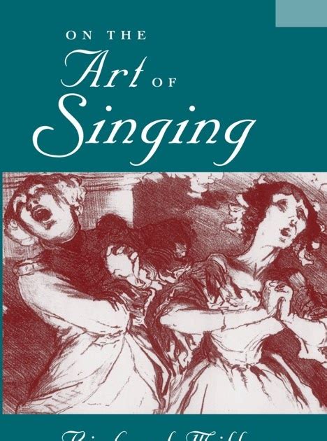 the art of singing richard miller|the art of singing pdf.